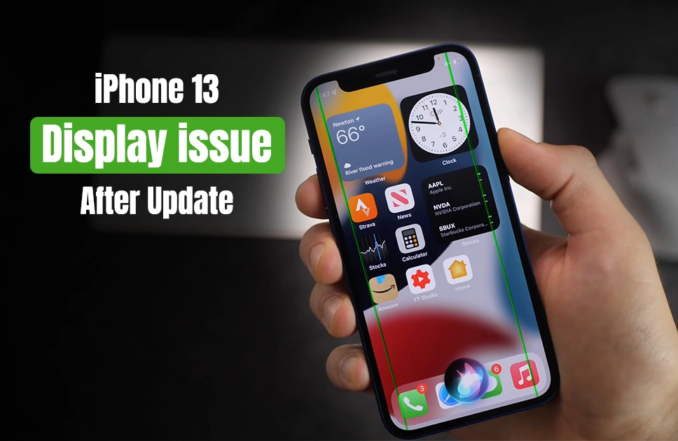 iphone 13 display issue after update